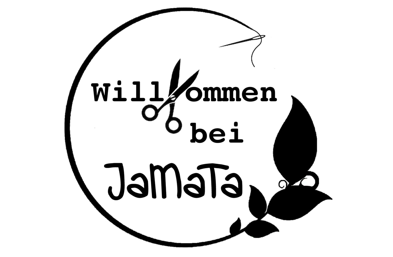 Schwarzes Emblem auf weißem Grund. Zu sehen sind Blättern, deren Stil zu einem Kreis wird, dessen dünnes Ende in eine Nähnadel eingefasst ist. Im Kreis steht Willkommen beim JaMaTa. Der Buchstabe "K" ist durch eine Schere ersetzt.
